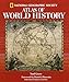 National Geographic Atlas Of World History