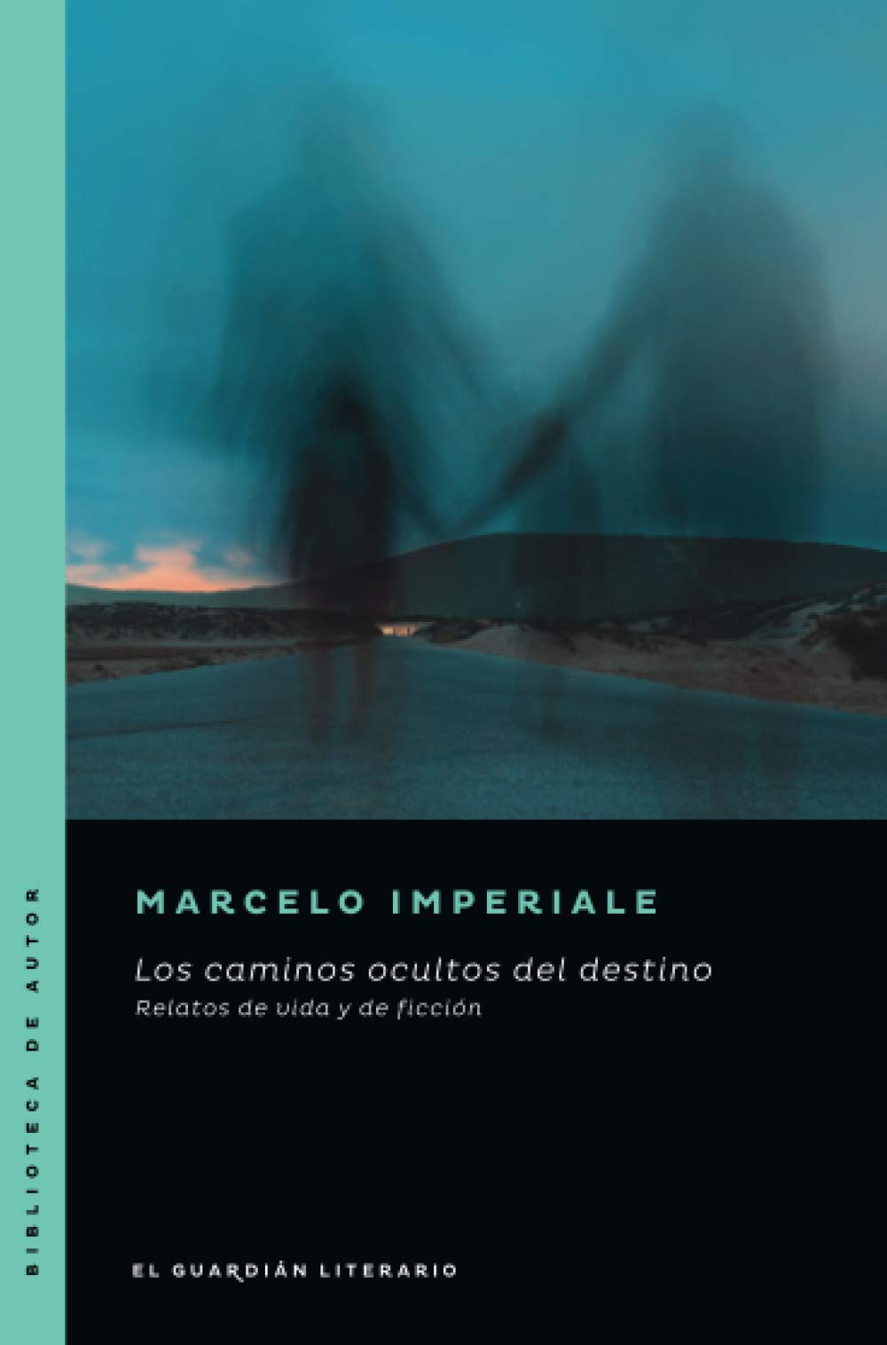 Los caminos ocultos del destino: Relatos de vida y de ficción