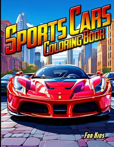 Sports Cars Coloring Book for Kids: Sports Car Coloring Book perfect for car-loving Kids! Great gift for kids who enjoy fast cars! The book features a ... creativity, learning, Activity (Sport Cars) image 2