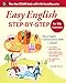 Easy English Step-by-Step for ESL Learners: Master English Communication Proficiency--FAST! (Easy Step-by-step)