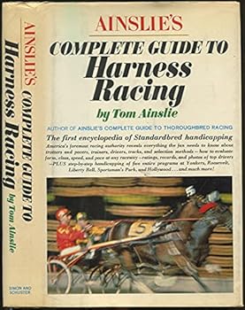 Hardcover Ainslie's Complete Guide To Harness Racing Book
