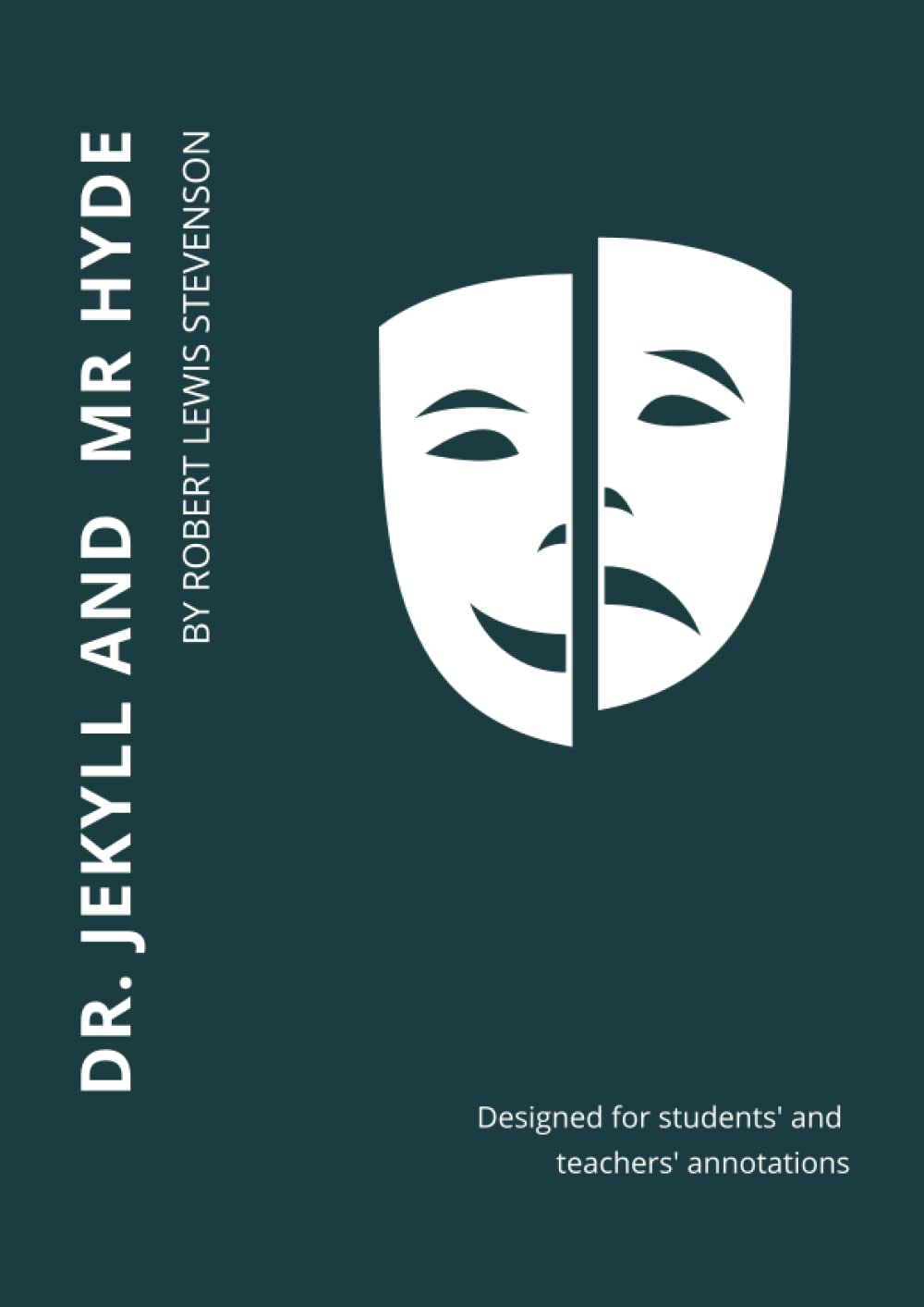 Dr Jekyll and Mr Hyde GCSE book - with wide margins and embedded glossary - A4 size format.: Designed for students' and teachers' annotations