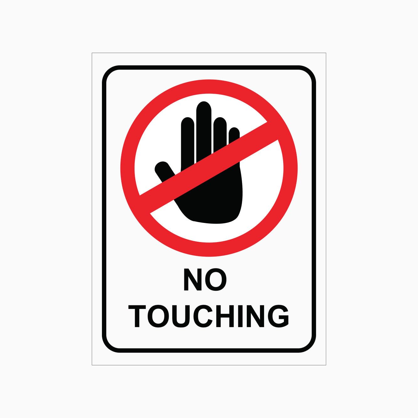 NO TOUCHING Sign, 12x8 Metal Tin Sign, contact prohibition for equipment, facilities and dangerous items.