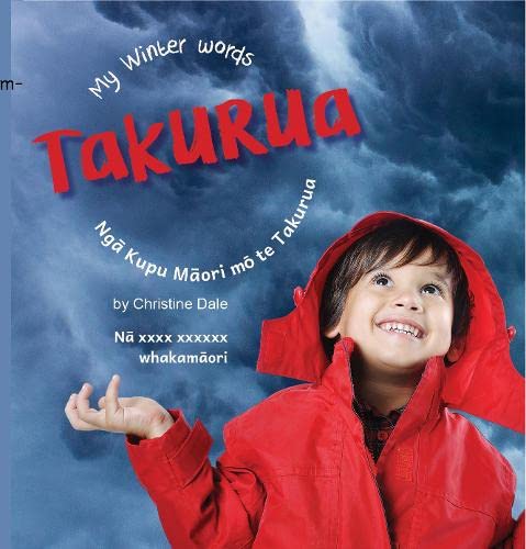 Takurua (Takurua: My Winter Words, Ngā Kupu Māori mō te Takurua)