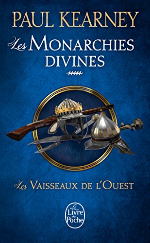 Les Vaisseaux de l'Ouest (Les Monarchies Divine... [French] 2253022705 Book Cover