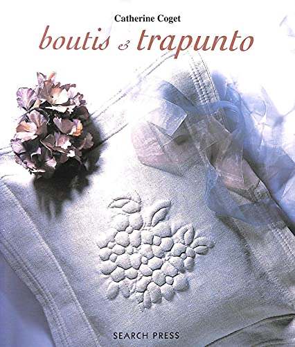 Boutis and Trapunto