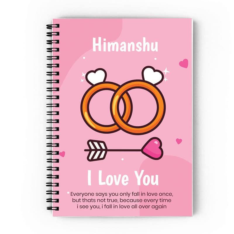I Love You Himanshu A5 Size Notebook, Soft Cover (300 GSM) (100 GSM Unruled)
