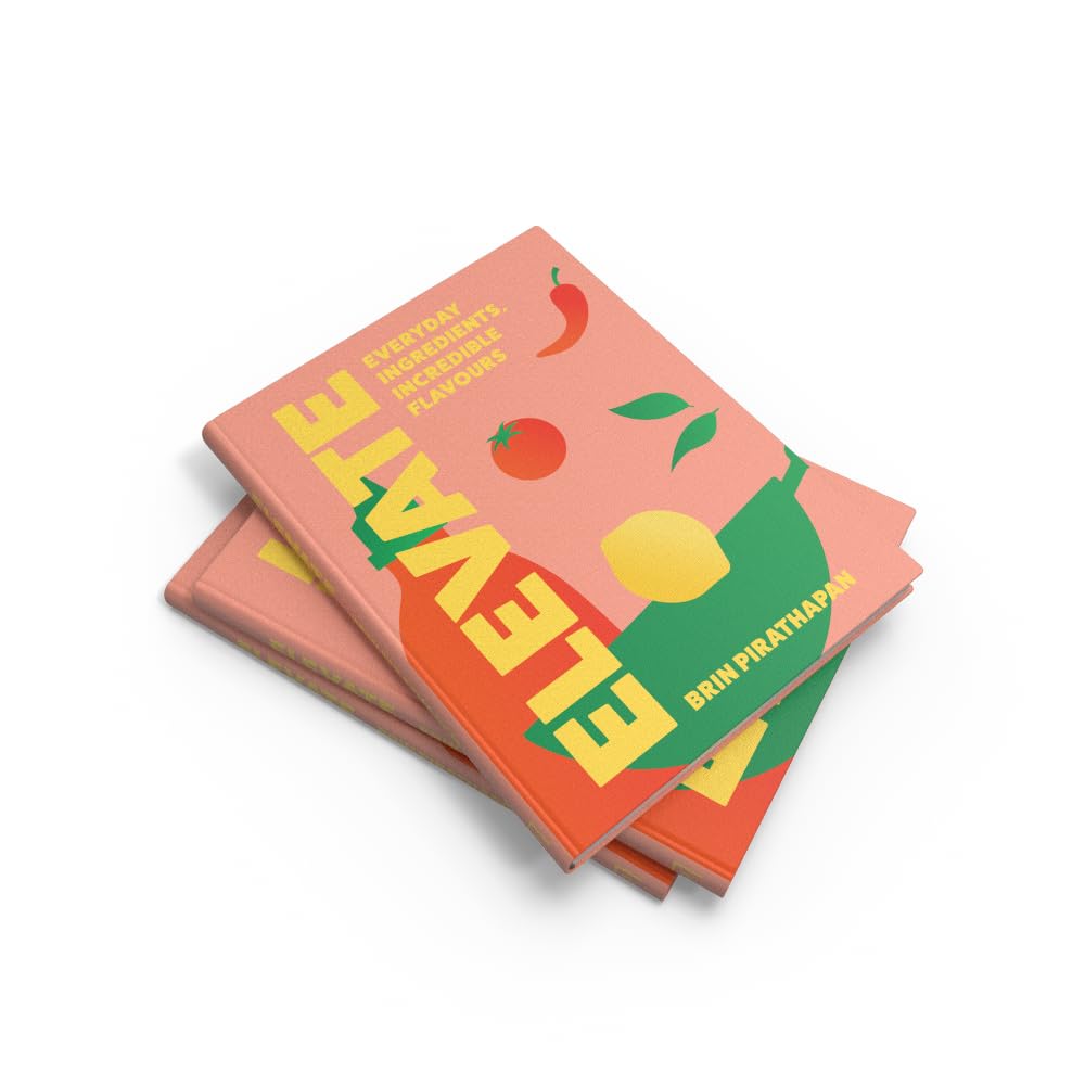 Elevate: Everyday Ingredients, Incredible Flavours