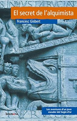 Edicions Bromera, S.L. El secret de l'alquimista: 1 (Esguard)