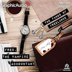 The Fangs of Freelance [Dramatized Adaptation] copertina