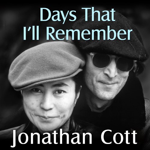 Audiobook: Days That I'll Remember by Jonathan Cott episode artwork