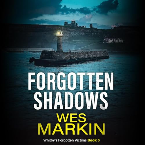 Forgotten Shadows by Wes Markin episode artwork