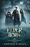 Elder Born (The Being Of Dreams)
