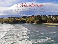 Mendocino: A 19th Century Village by the Sea 0961996846 Book Cover