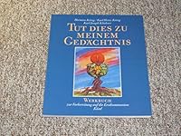 Tut dies zu meinem Gedächtnis. Werkbuch zur Vorbereitung auf die Erstkommunion 3466506271 Book Cover