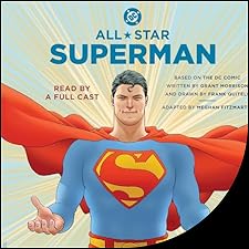 Audible版『All-Star Superman 』 | Grant Morrison, Frank Quitely Audible版『All-Star Superman 』 | Grant Morrison, Frank Quitely