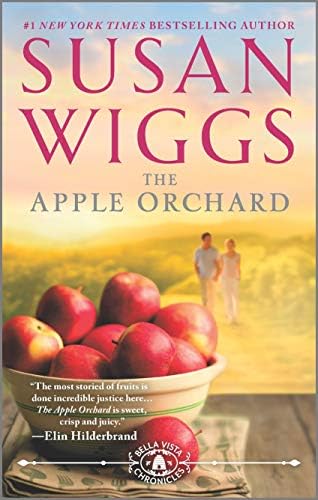 The Apple Orchard (The Bella Vista Chronicles, 1) Mass Market Paperback – February 24, 2015