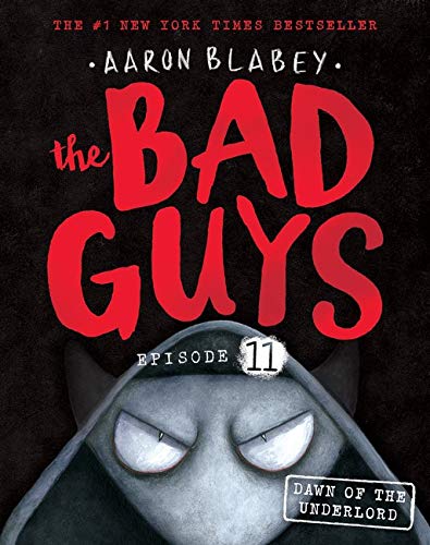 The Bad Guys Episode 11: Dawn of the Underlord The Bad Guys Episode 11: Dawn of the Underlord