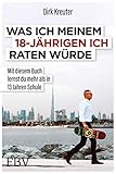 Was ich meinem 18-jährigen Ich raten würde: Mit diesem Buch lernst du mehr als in 13 Jahren Schule