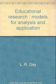 Loose Leaf Educational research: Models for analysis and application Book