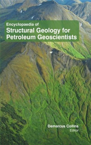 Encyclopaedia of Structural Geology for Petroleum Geoscientists ...