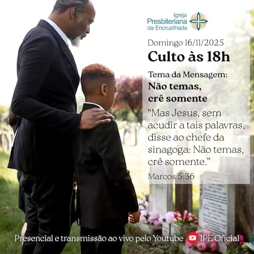 "N&atilde;o Temas, Cr&ecirc; Somente" - Sem. Jo&atilde;o Vitor Cortial | Domingo, 16/11/2025 &ndash; 18h