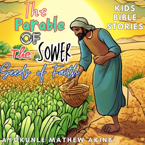The Parable of the Sower by Ayokunle Mathew Akinbi episode artwork