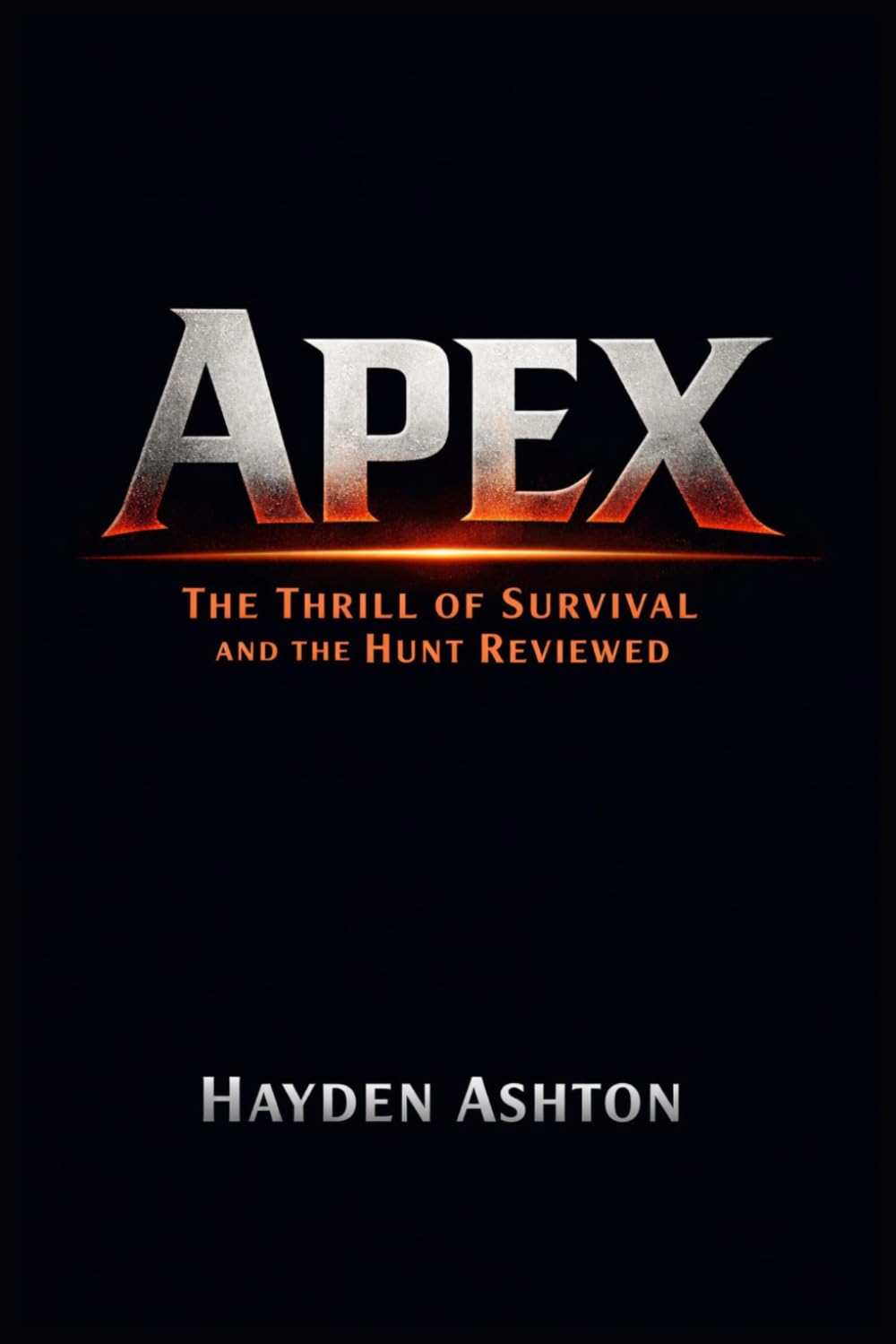 Apex: The Thrill of Survival and the Hunt Reviewed