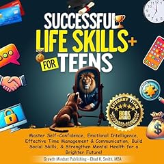 Successful Life Skills for Teens Audiolibro Por Chad K. Smith, Growth Mindset Publishing arte de portada