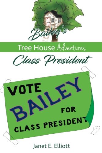 Bailey's Tree House Adventures 1987738764 Book Cover