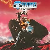  Only the Strong [Vinilo]