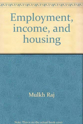 Employment, income, and housing: Mulkh Raj: 9788170000259: Amazon.com ...