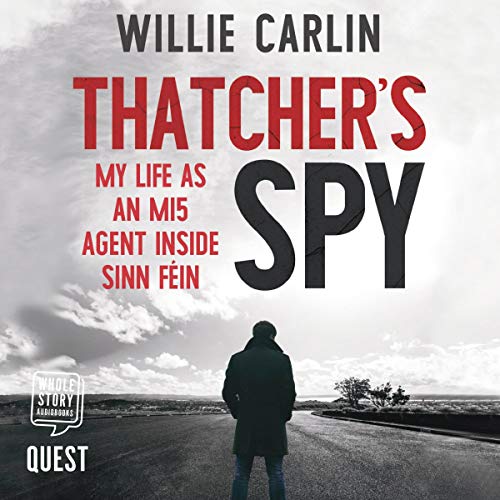 Thatcher's Spy by Willie Carlin episode artwork