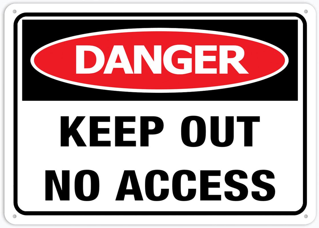 Danger Keep Out No Access Aluminum Metal Sign 12"x8" Weather Resistant Weatherproof For Indoor/Outdoor Use