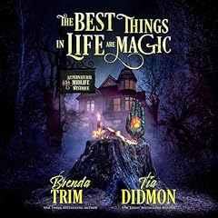 Couverture de The Best Things in Life Are Magic