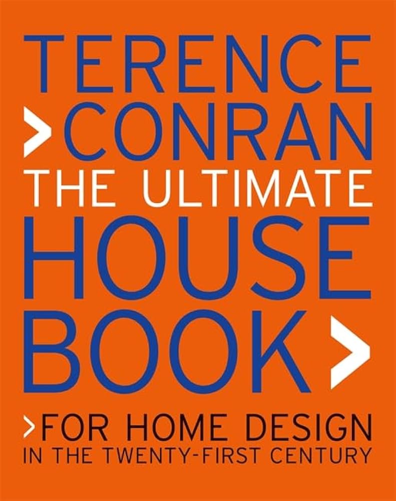 Ultimate House Book: For Home Design in the Twenty-First Century Ultimate House Book: For Home Design in the Twenty-First Century