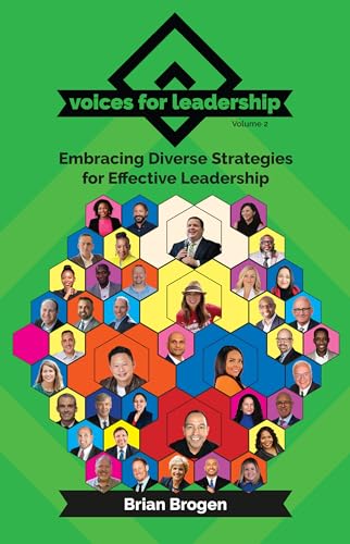 Voices For Leadership: Embracing Diverse Strategies for Effective Leadership