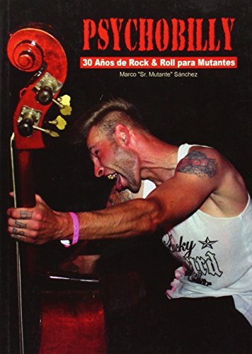 Photo de Psychobilly : 30 años de rock & roll para mutantes