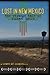 Produktbild LOST IN NEW MEXICO "Recommended" - Library Journal (includes non-commercial PPR & DSL)