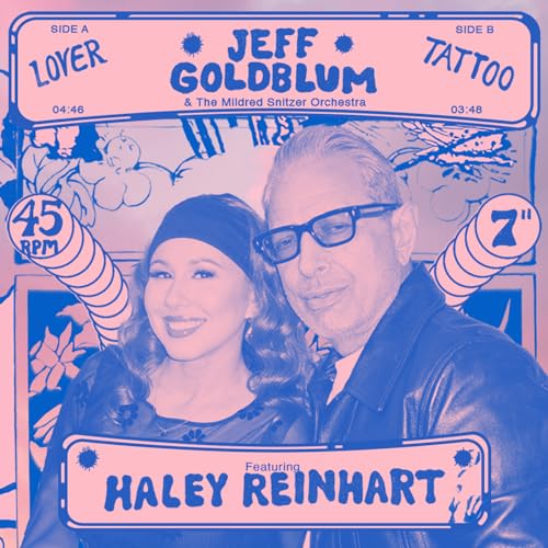 Jeff Goldblum & the Mildred Snitzer Orchestra feat. Haley Reinhart
