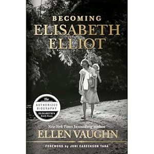 Becoming Elisabeth Elliot