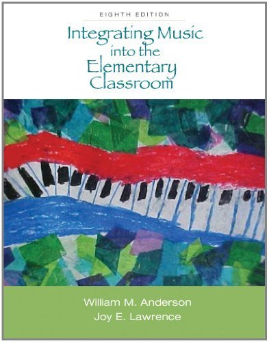 By William M. Anderson - Integrating Music into the Elementary ...