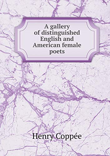 A gallery of distinguished English and American... 5519224420 Book Cover