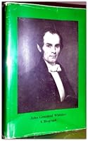 John Greenleaf Whittier: A Biography 9998549892 Book Cover