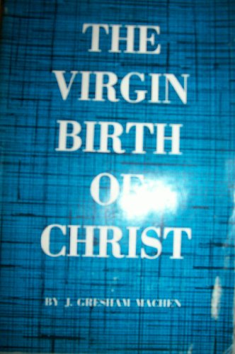 The Virgin Birth of Christ B000O2OVPO Book Cover