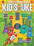 Kid's Uke - Ukulele Activity Fun Book: Kev's Learn & Play Series