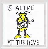 5 Alive at the Hive [Explicit]