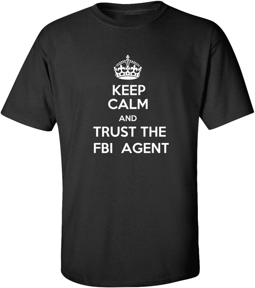 Keep Calm and Trust The FBI Agent T-shirt -black-M-F