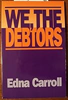 We, The Debtors B000XY2HV8 Book Cover