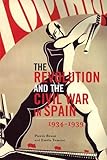 The Revolution and the Civil War in Spain